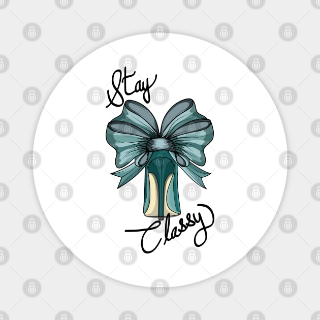 Stay Classy - Heel Magnet by Designoholic